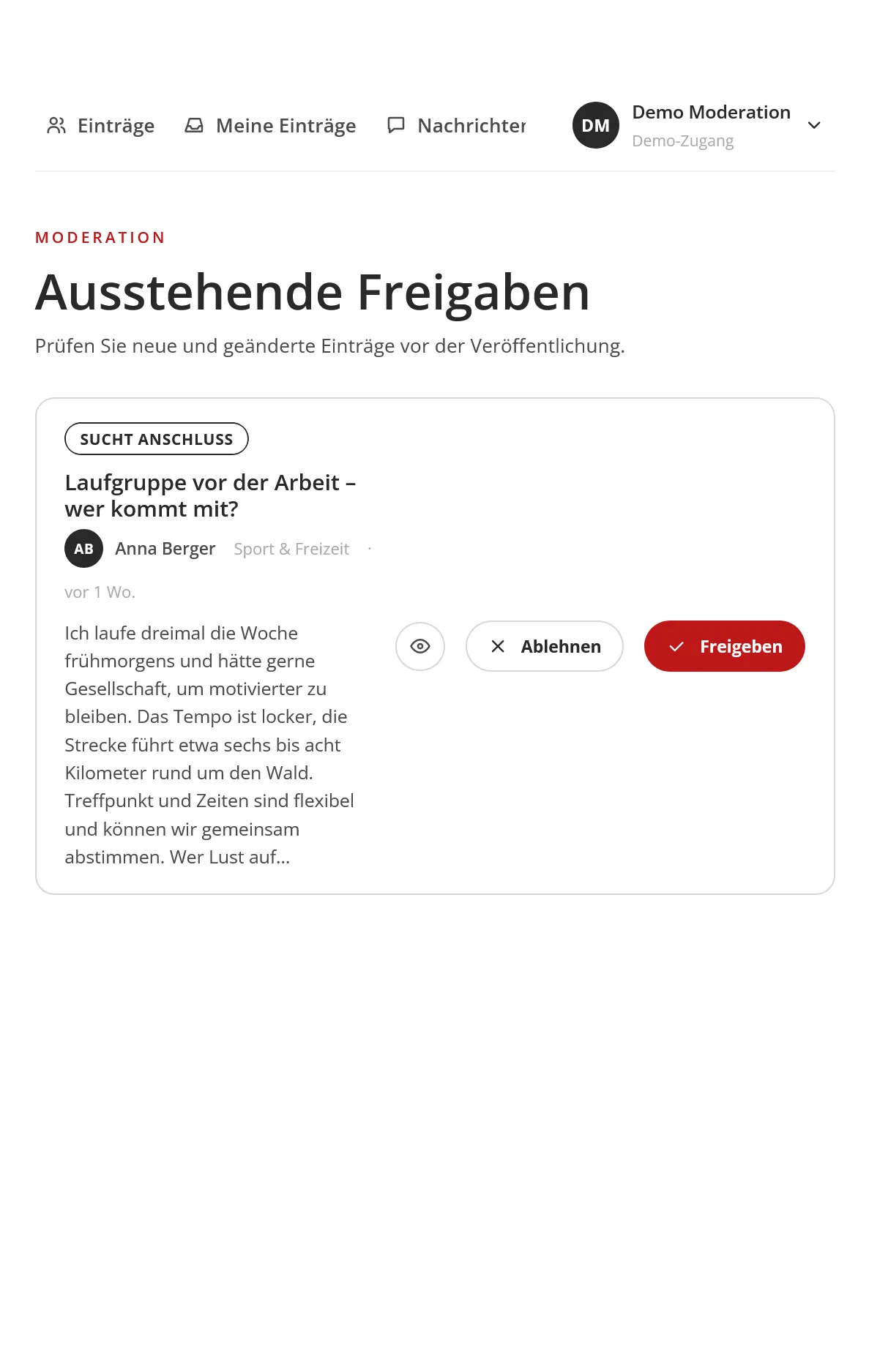 Moderationsansicht mit einem ausstehenden Eintrag, der geprüft, abgelehnt oder freigegeben werden kann.